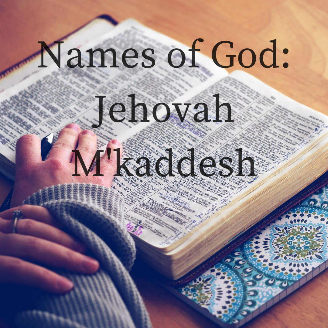 names-of-god-jehovah-m-kaddesh-open-door-baptist-church