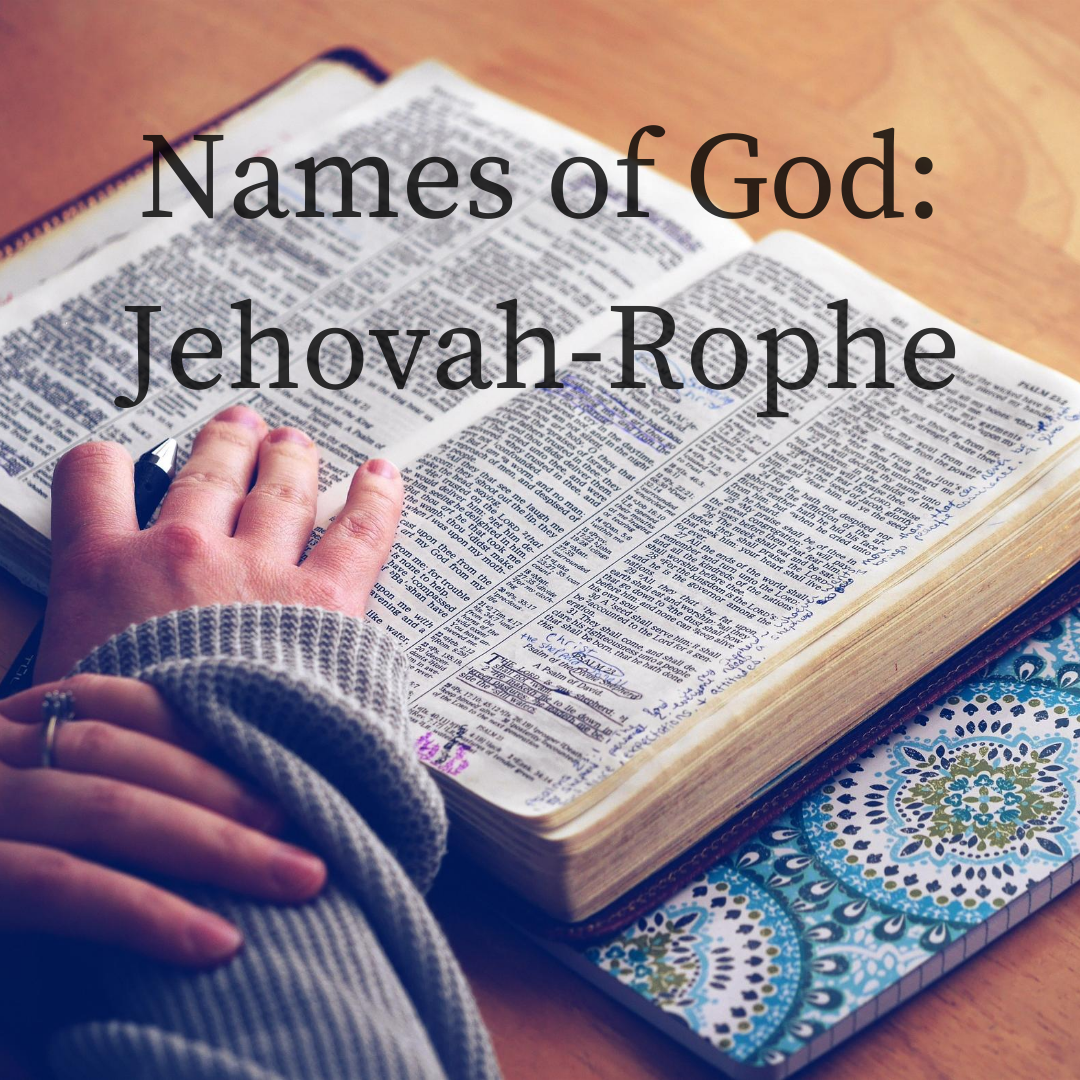 JEHOVAHROPHE THE LORD WHO HEALS YOU Open Door Baptist