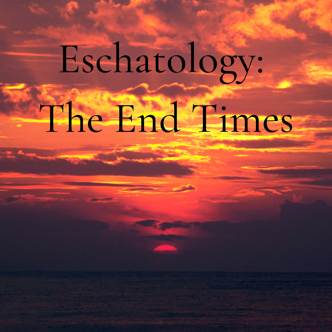 eschatology-the-end-times-part-1-open-door-baptist-church