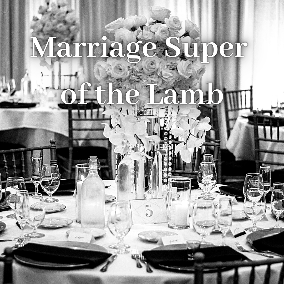 Marriage Supper Of The Lamb