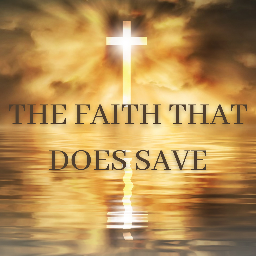 the-faith-that-does-save-part-2-open-door-baptist-church