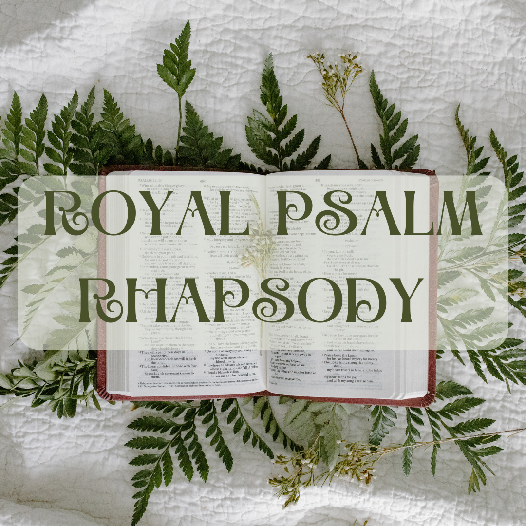 ROYAL PSALM RHAPSODY – Open Door Baptist Church